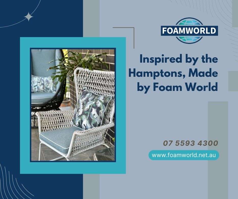 Inspired By The Hamptons, Made By Foam World